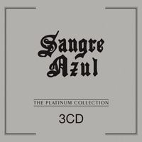 Sangre Azul - The Platinum Collection