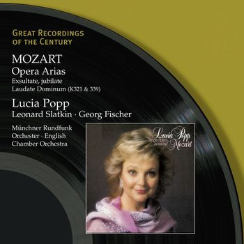 Lucia Popp/Leonard Slatkin/Münchner Rundfunkorchester/Georg Fischer/English Chamber Orchestra/Ambrosian Singers - Mozart: Operatic and Sacred Arias