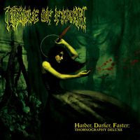 Cradle Of Filth - Harder, Darker, Faster - Thornography Deluxe (MVI Bonus Tracks)