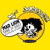 Mad Lion - Take It Easy bw Big Box Of Blunts (Explicit)