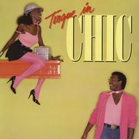Chic - Tongue in Chic