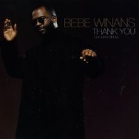 Bebe Winans - Thank You