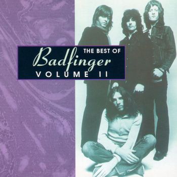 Badfinger - The Best of Badfinger Vol 2
