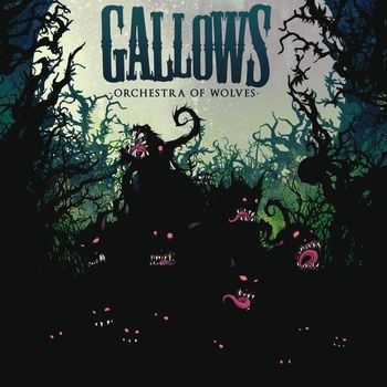 Gallows - Orchestra Of Wolves (new version [Explicit])