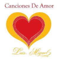 Luis Miguel - Canciones De Amor