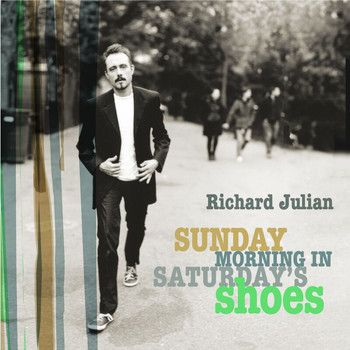 Richard Julian - Sunday Morning In Saturday's Shoes