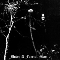 Darkthrone - Under A Funeral Moon (Explicit)