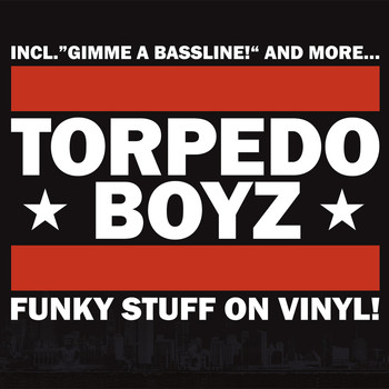 Torpedo Boyz - Funky Stuff On Vinyl