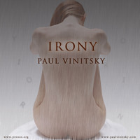 Paul Vinitsky - Irony