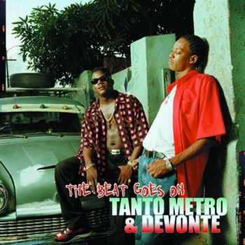 Tanto Metro & Devonte - The Beat Goes On