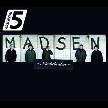 Madsen - Nachtbaden (Essential 5)