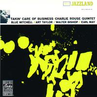 Charlie Rouse Quintet - Takin' Care Of Business (Reissue)