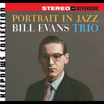 Bill Evans - Portrait In Jazz [Keepnews Collection]
