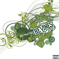 The Vines - Best Of The Vines (Explicit)