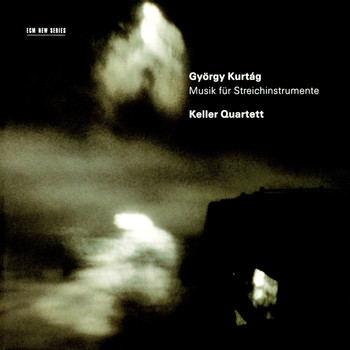 Keller Quartett, György Kurtág, Miklós Perényi - Kurtág: Musik für Streichinstrumente