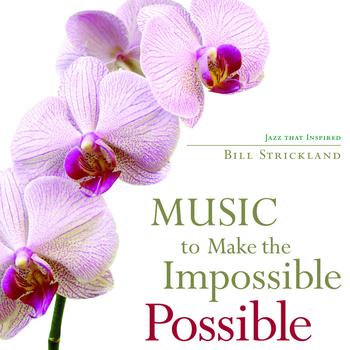 Various Artists - Music To Make The Impossible Possible