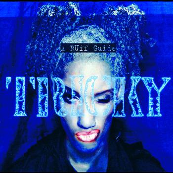 Tricky - A Ruff Guide To (Explicit)