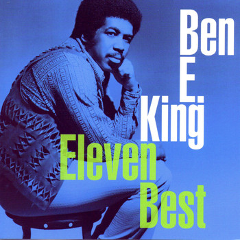 Ben E. King - Eleven Best