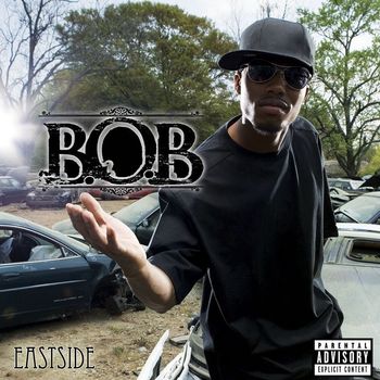 B.o.B - Eastside (Explicit)