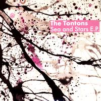 The Tontons - Sea and Stars - EP