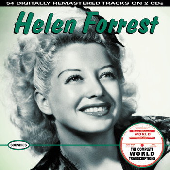 Helen Forrest - Helen Forrest: The Complete World Transcriptions