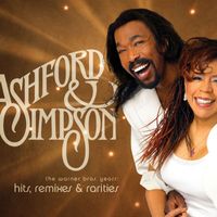 Ashford & Simpson - Hits, Remixes and Rarities: The Warner Brothers Years