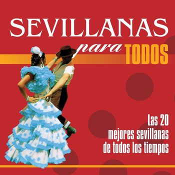 Various Artists - Sevillanas Para Todos