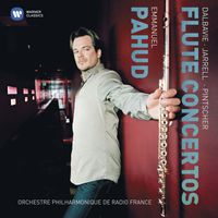 Emmanuel Pahud - Dalbavie, Jarrell & Pintscher: Flute Concertos