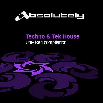 Various Artists - Absolutely Techno & Tek House