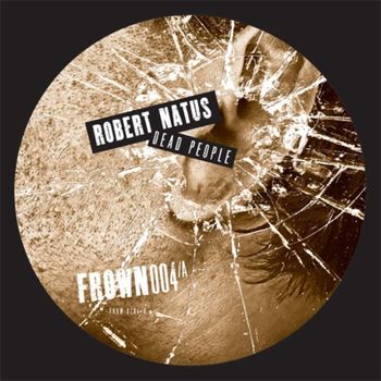 Robert Natus - Dead People E.P.
