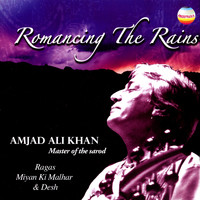 Amjad Ali Khan - Romancing The Rains