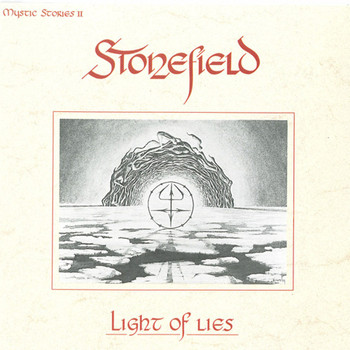 Stonefield - The Light Of Lies
