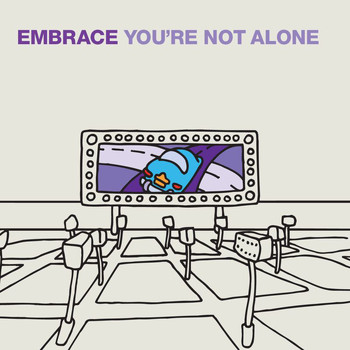 Embrace - You're Not Alone