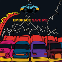 Embrace - Save Me