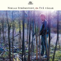 Niklas Strömstedt - Två Vägar