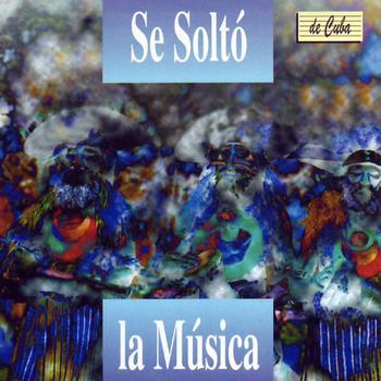 Various Artists - Se Soltó La Música