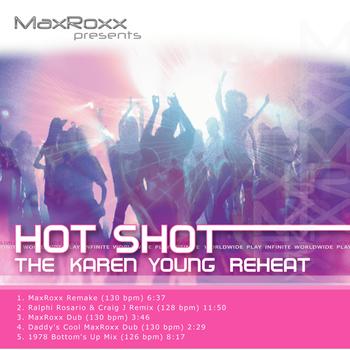 Karen Young - Hot Shot – The Karen Young Reheat