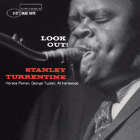 Stanley Turrentine - Look Out! (Remastered)