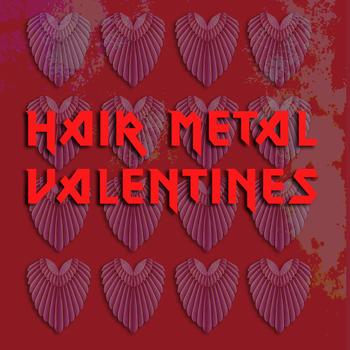 Various Artists - Hair Metal Valentines