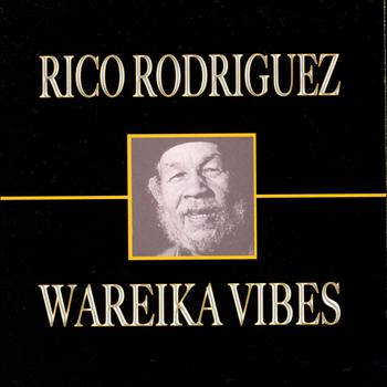 Rico Rodriguez - Wareika Vibes