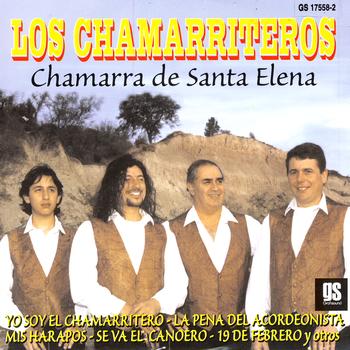 Los Chamarriteros - Chamarra De Santa Elena