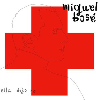 Miguel Bose - Ella dijo no (radio edit america)