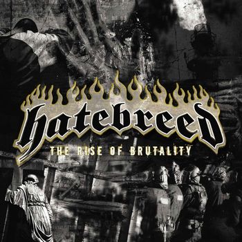 Hatebreed - The Rise of Brutality (Explicit)