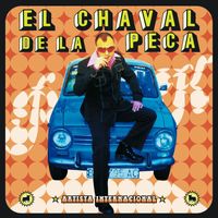 El Chaval De La Peca - El Chaval De La Peca