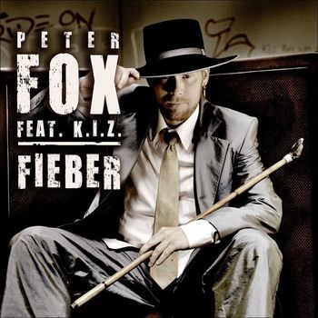 Peter Fox - Fieber (feat. K.I.Z.)