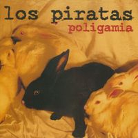 Los Piratas - Poligamia