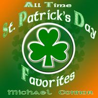Michael Connor - All Time St.Patrick's Day Favorites
