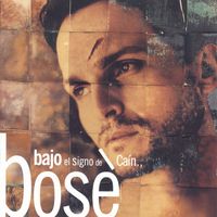 Miguel Bose - Bajo El Signo De Caín
