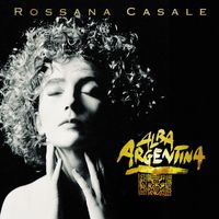 Rossana Casale - Alba Argentina