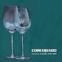Corcobado - Canciones insolubles (1989-2006)